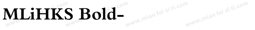 MLiHKS Bold字体转换